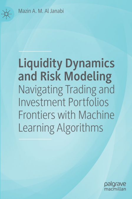 Liquidity Dynamics and Risk Modeling
