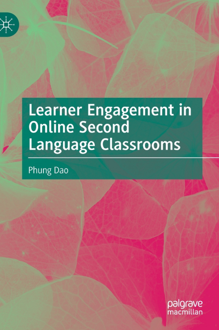 Learner Engagement in Online Second Language Classrooms