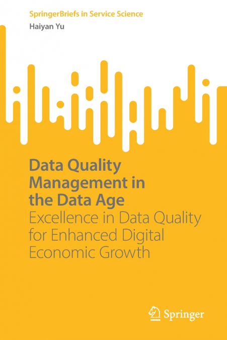 Data Quality Management in the Data Age