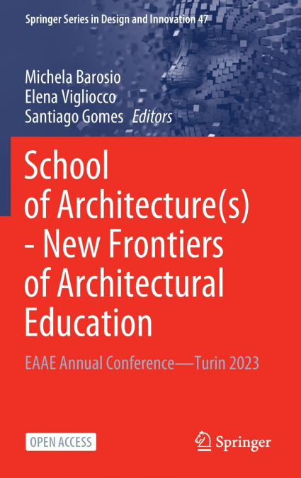School of Architecture(s) - New Frontiers of Architectural Education