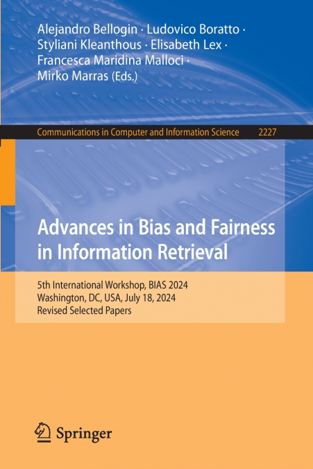 Advances in Bias and Fairness in Information Retrieval