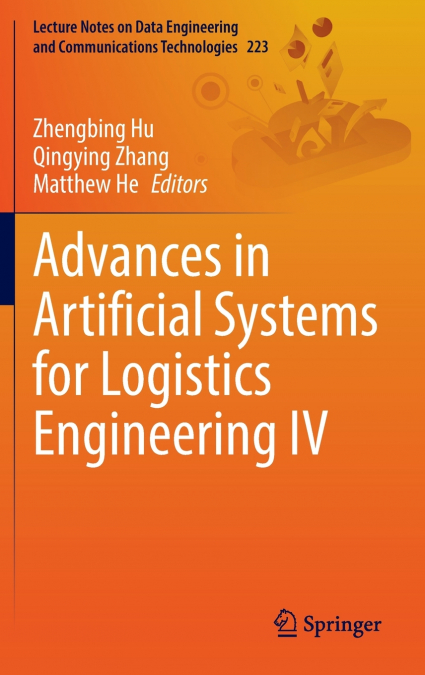 Advances in Artificial Systems for Logistics Engineering IV