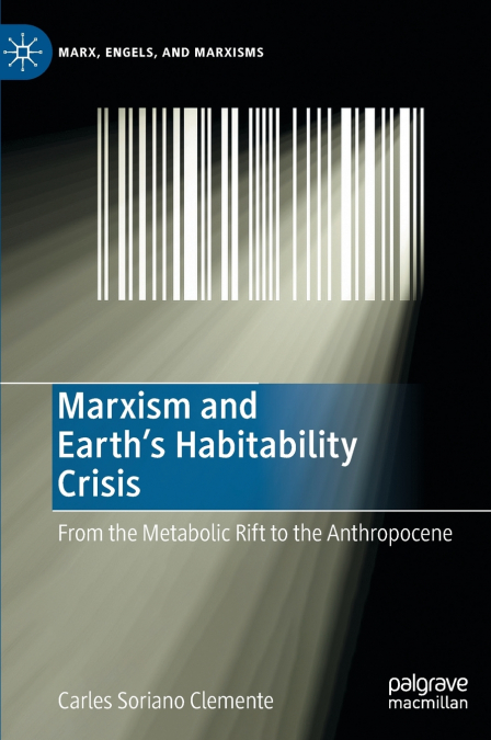 Marxism and Earth’s Habitability Crisis
