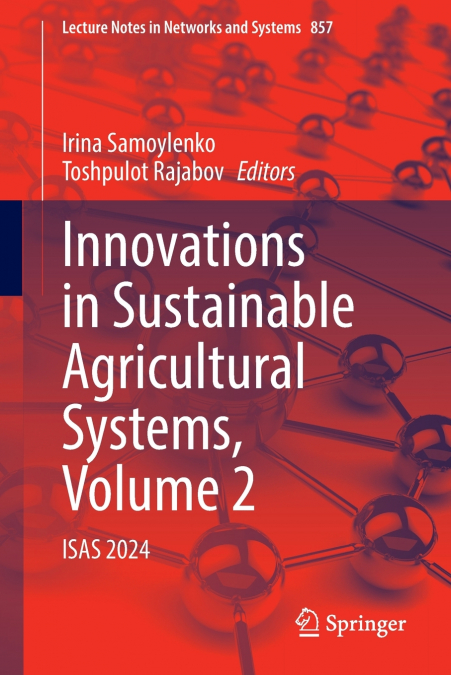 Innovations in Sustainable Agricultural Systems, Volume 2