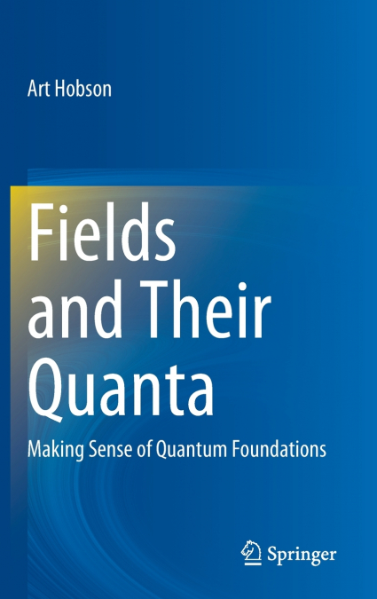 Fields and Their Quanta