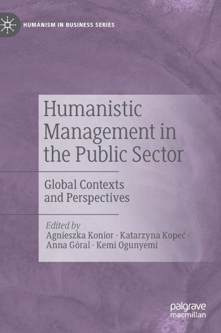 Humanistic Management in the Public Sector
