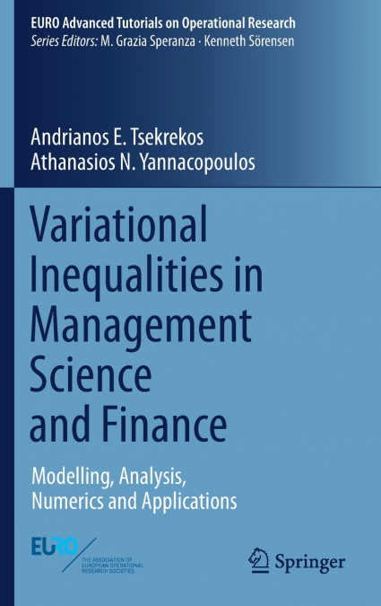 Variational Inequalities in Management Science and Finance