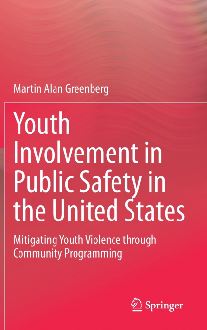 Youth Involvement in Public Safety in the United States