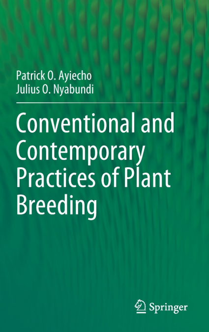 Conventional and Contemporary Practices of Plant Breeding