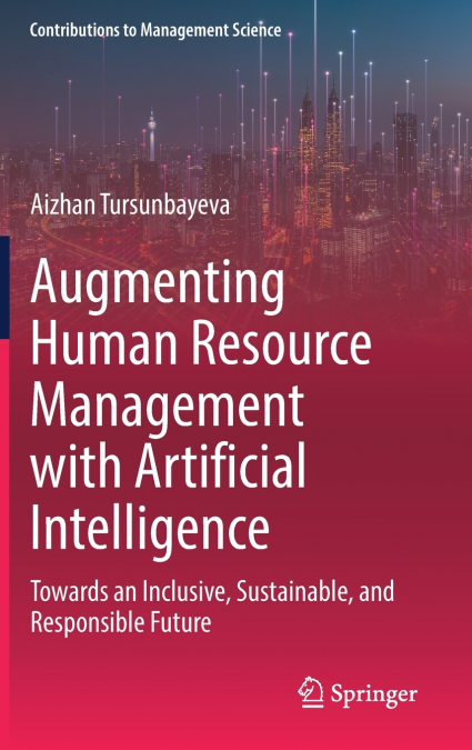 Augmenting Human Resource Management with Artificial Intelligence