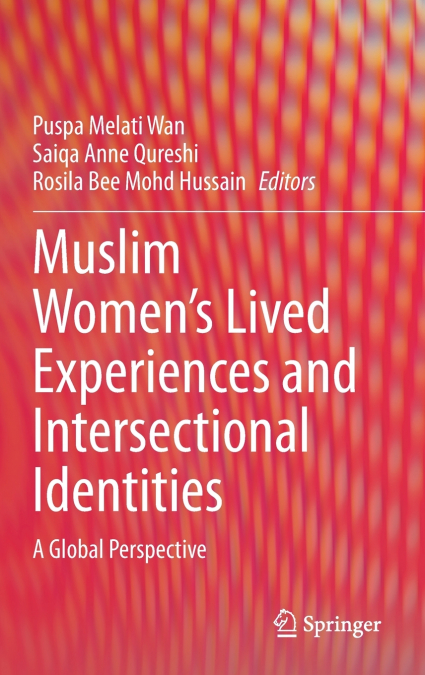 Muslim Women’s Lived Experiences and Intersectional Identities