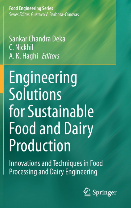Engineering Solutions for Sustainable Food and Dairy Production