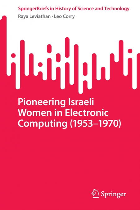 Pioneering Israeli Women in Electronic Computing (1953-1970)