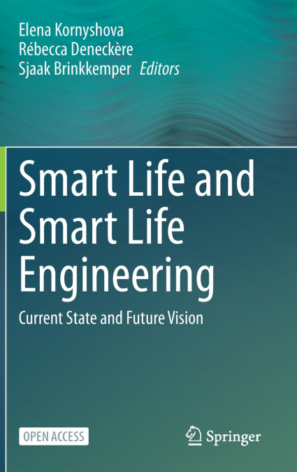 Smart Life and Smart Life Engineering