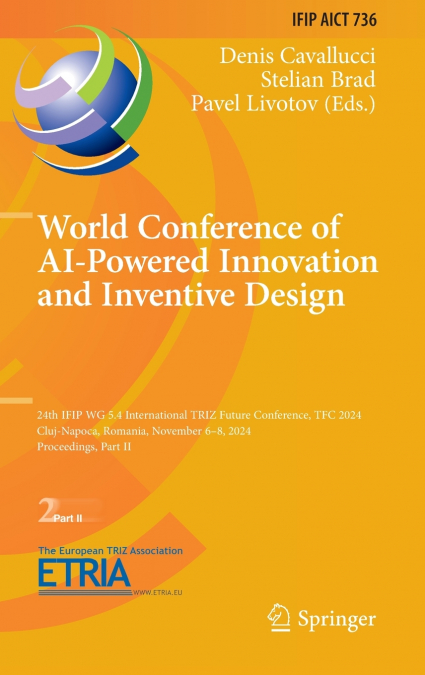 World Conference of AI-Powered Innovation and Inventive Design