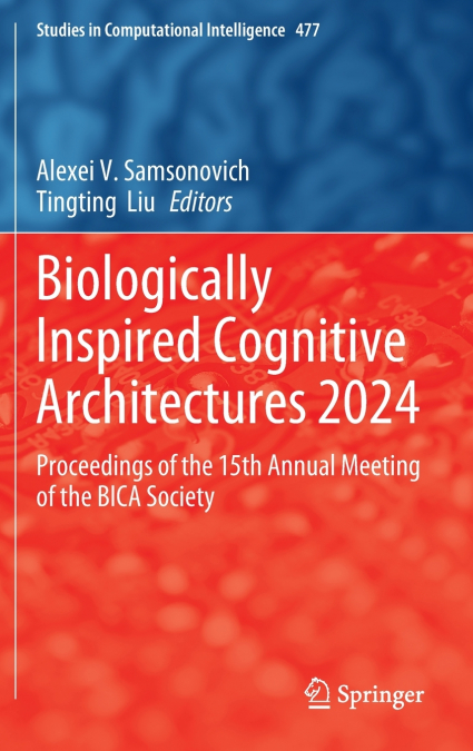 Biologically Inspired Cognitive Architectures 2024