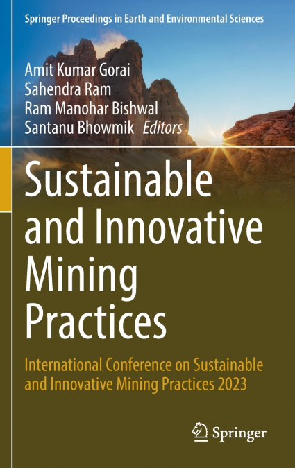 Sustainable and Innovative Mining Practices