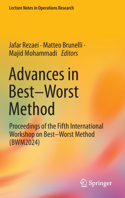 Advances in Best-Worst Method
