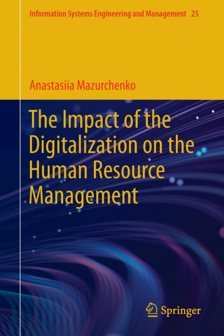 The Impact of the Digitalization on the Human Resource Management