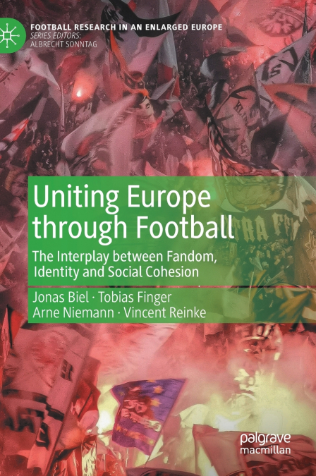 Uniting Europe through Football