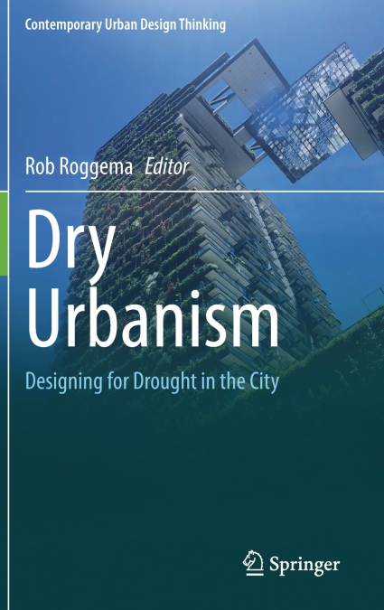 Dry Urbanism