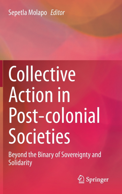 Collective Action in Post-colonial Societies