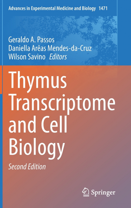 Thymus Transcriptome and Cell Biology