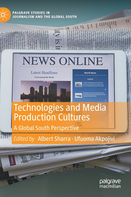 Technologies and Media Production Cultures