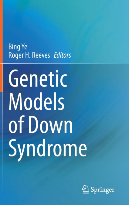 Genetic Models of Down Syndrome