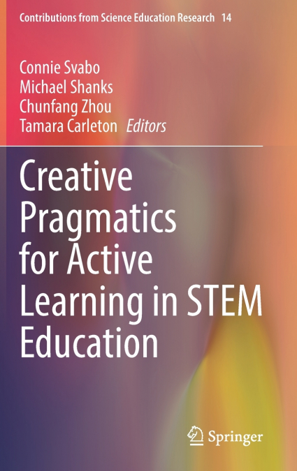Creative Pragmatics for Active Learning in STEM Education