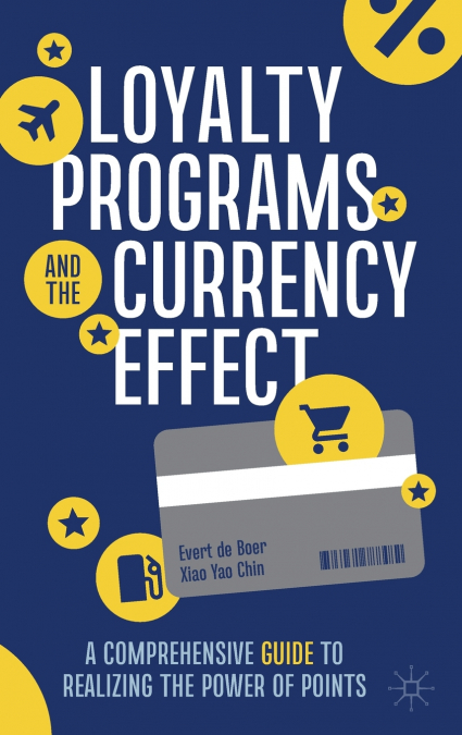 Loyalty Programs and the Currency Effect