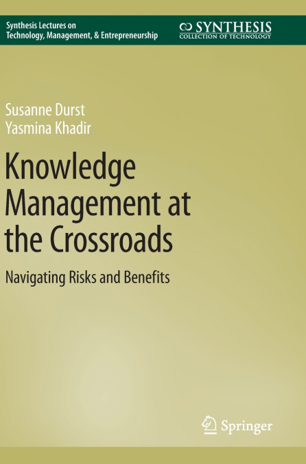 Knowledge Management at the Crossroads