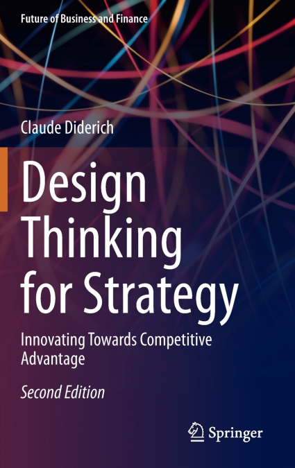 Design Thinking for Strategy