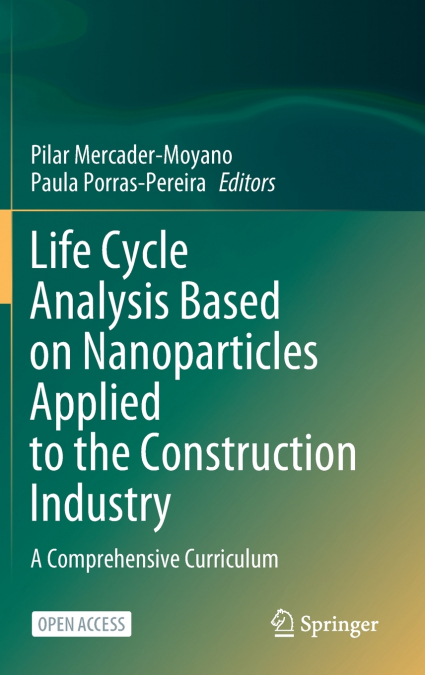 Life Cycle Analysis Based on Nanoparticles Applied to the Construction Industry