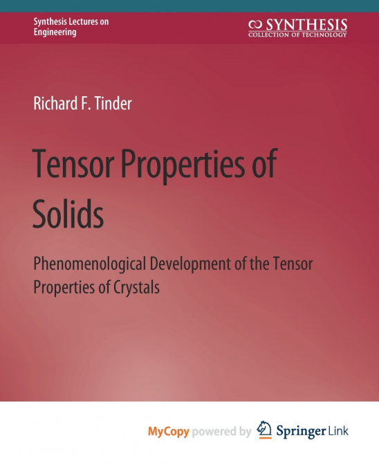 Tensor Properties of Solids, Part Two
