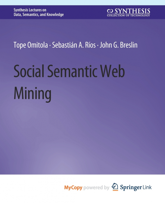 Social Semantic Web Mining