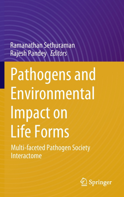 Pathogens and Environmental Impact on Life Forms