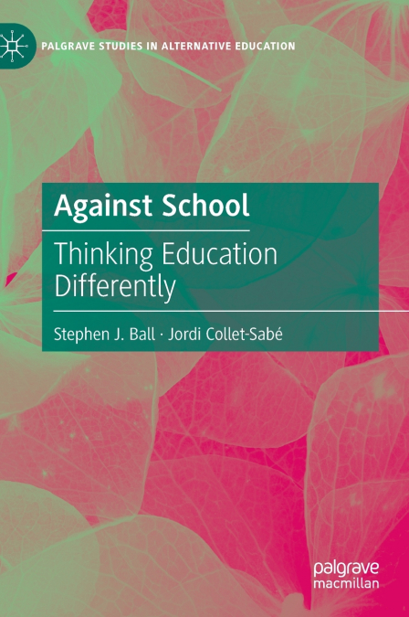 Against School