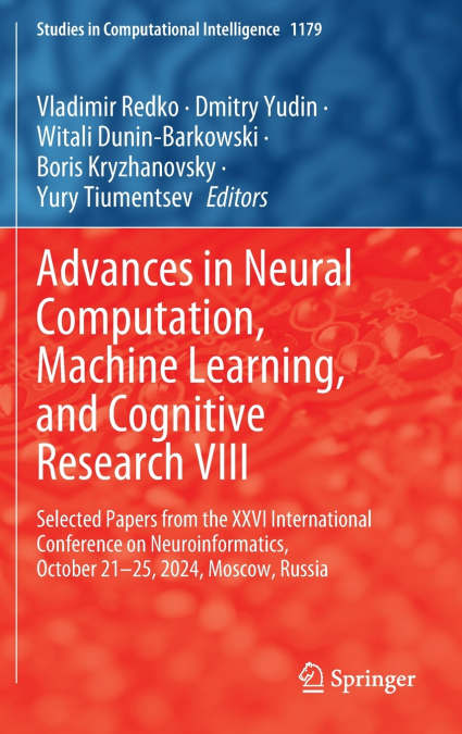 Advances in Neural Computation, Machine Learning, and Cognitive Research VIII