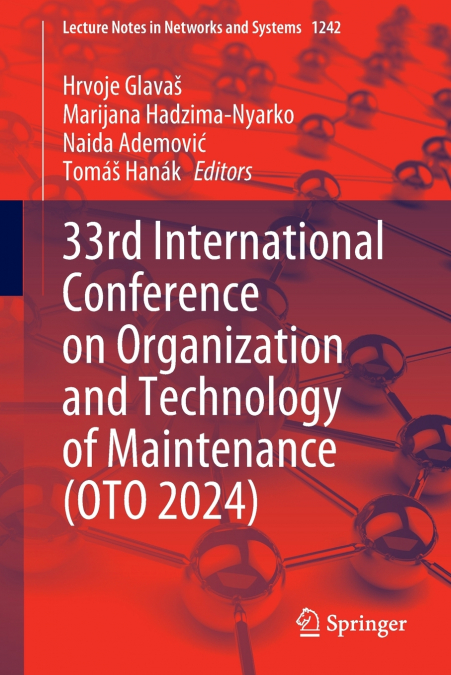 33rd International Conference on Organization and Technology of Maintenance (OTO 2024)