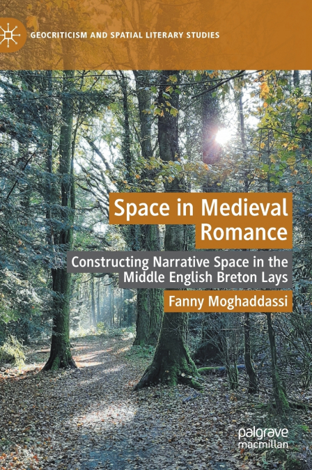 Space in Medieval Romance