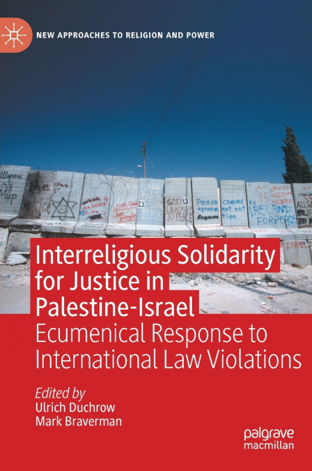 Interreligious Solidarity for Justice in Palestine-Israel