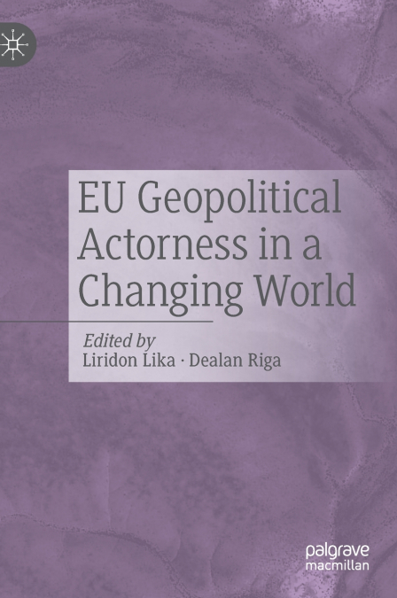 EU Geopolitical Actorness in a Changing World