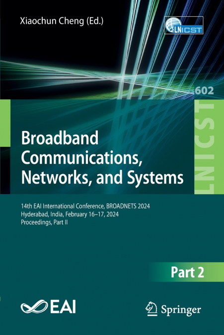 Broadband Communications, Networks, and Systems