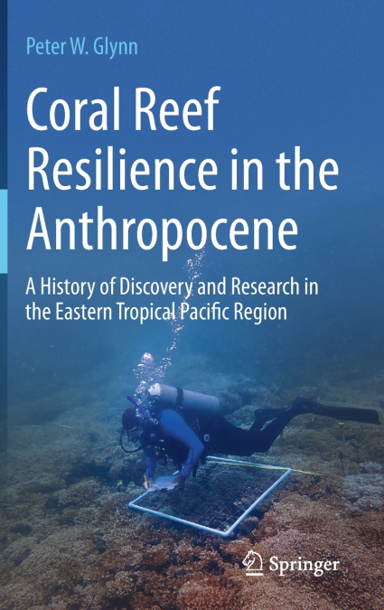 Coral Reef Resilience in the Anthropocene