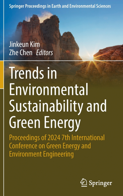 Trends in Environmental Sustainability and Green Energy