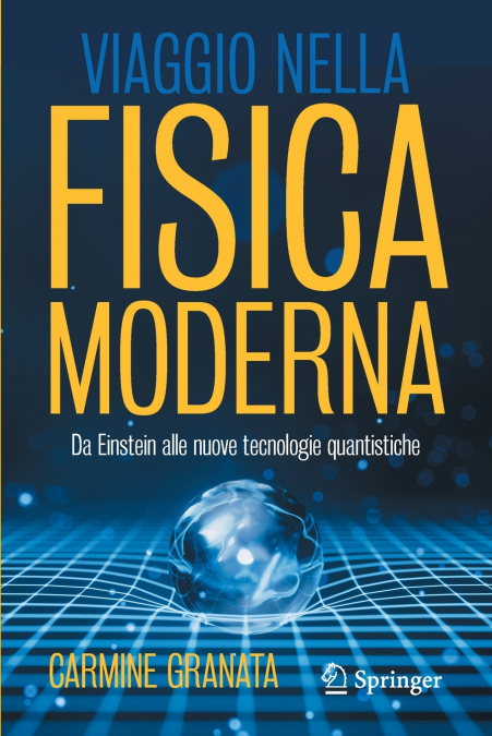 Viaggio nella fisica moderna