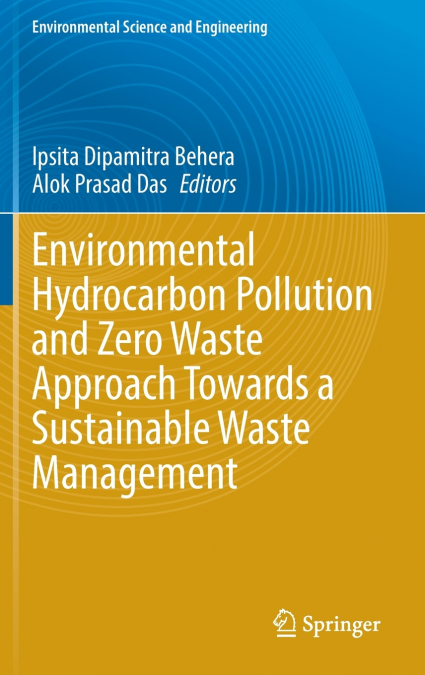 Environmental Hydrocarbon Pollution and Zero Waste Approach Towards a Sustainable Waste Management