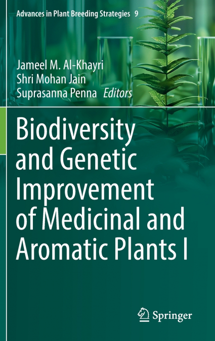 Biodiversity and Genetic Improvement of Medicinal and Aromatic Plants I