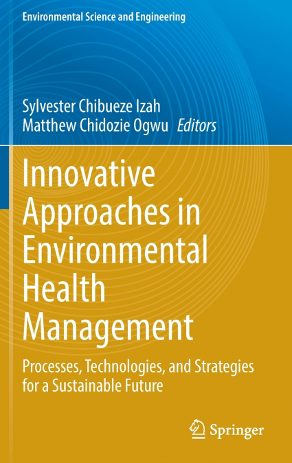 Innovative Approaches in Environmental Health Management